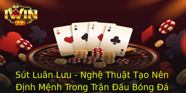 Sút Luân Lưu - Nghệ Thuật Tạo Nên Định Mệnh Trong Trận Đấu Bóng Đá 1 Sut Luan Luu Nghe Thuat Tao Nen Inh Menh Trong Tran Au Bong A