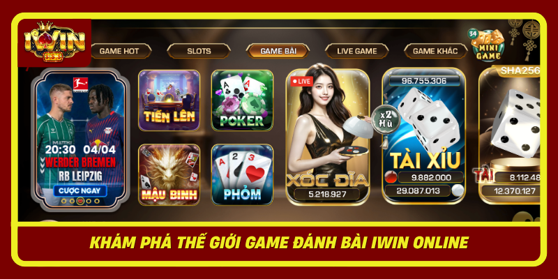 IWIN | Cổng Game Bài Đổi Thưởng Uy Tín | Link Tải IwinClub 2026 6 Kham Pha The Gioi Game Danh Bai Iwin Online1