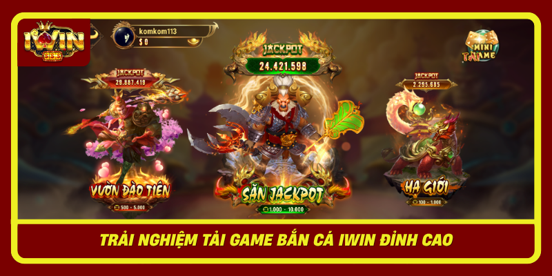 IWIN | Cổng Game Bài Đổi Thưởng Uy Tín | Link Tải IwinClub 2026 5 Trai Nghiem Tai Game Ban Ca Iwin Dinh Cao1